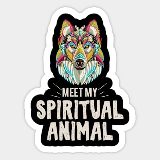 Meet my spiritual Animal Wolf Sticker